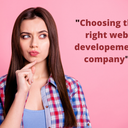 Choosing the Right Web Development Company