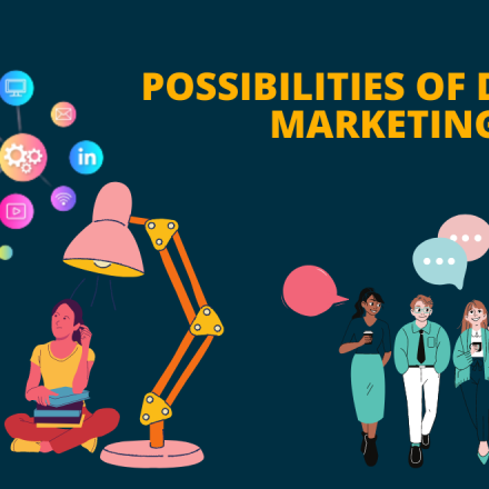 Possibilities of Digital Marketing