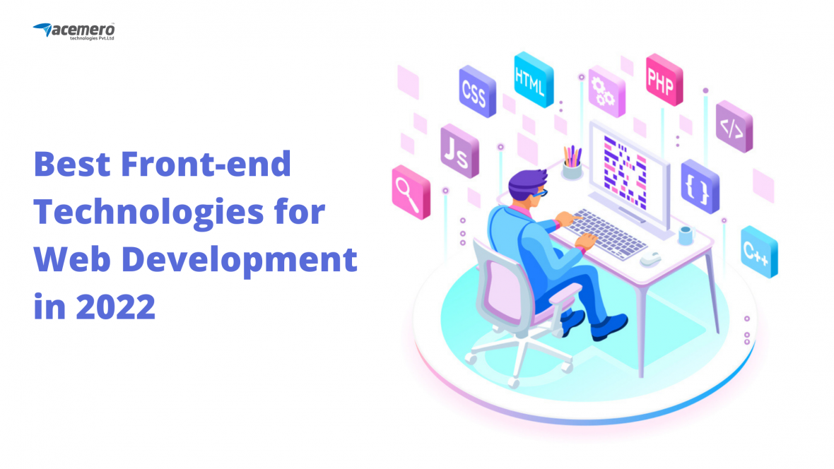 Best Front-end Technologies for Web Development in 2022