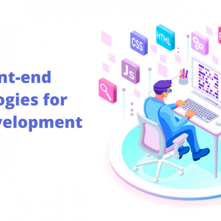 Best Front-end Technologies for Web Development in 2022