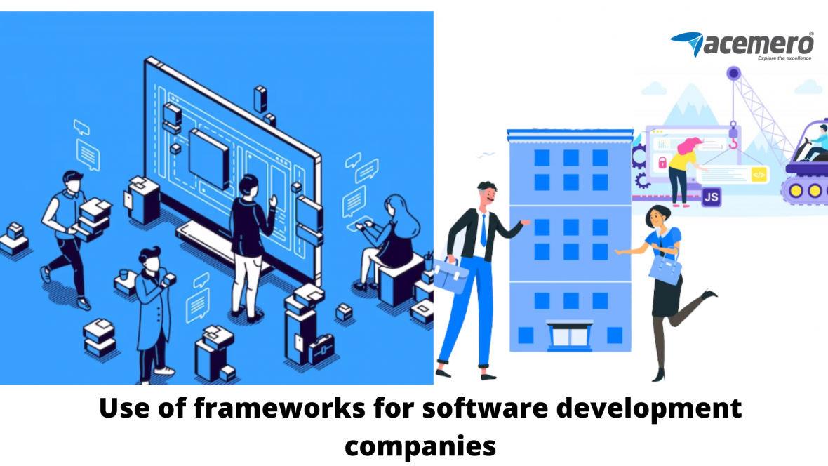 Use of frameworks for software development companies