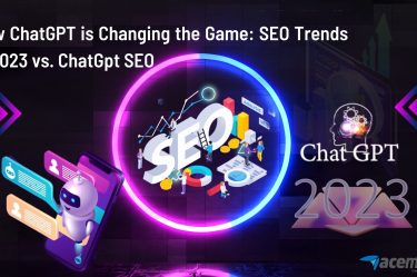 How ChatGPT is Changing the Game: SEO Trends In 2023 vs. ChatGpt SEO