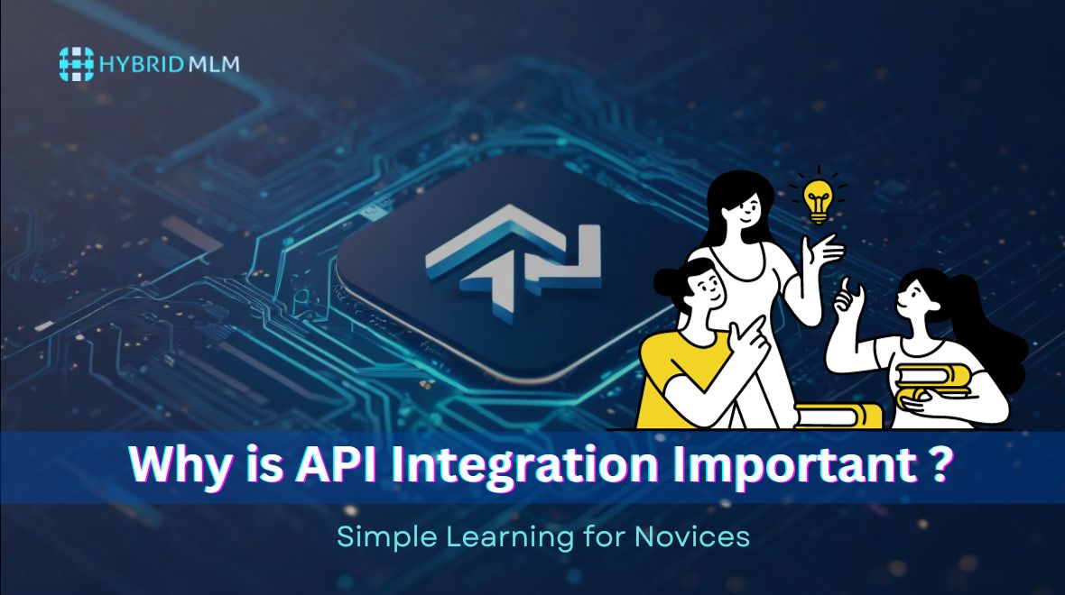 Why is API Integration Important? Simple Learning for Novices