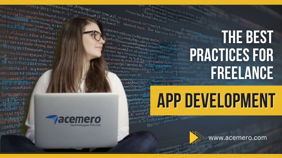 The Best Practices for Freelance App Development